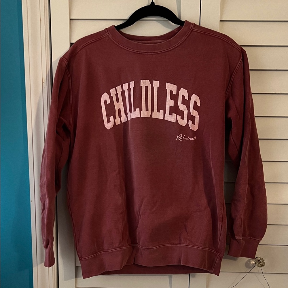 Childless - Reductress - Sweatshirt - SMALL